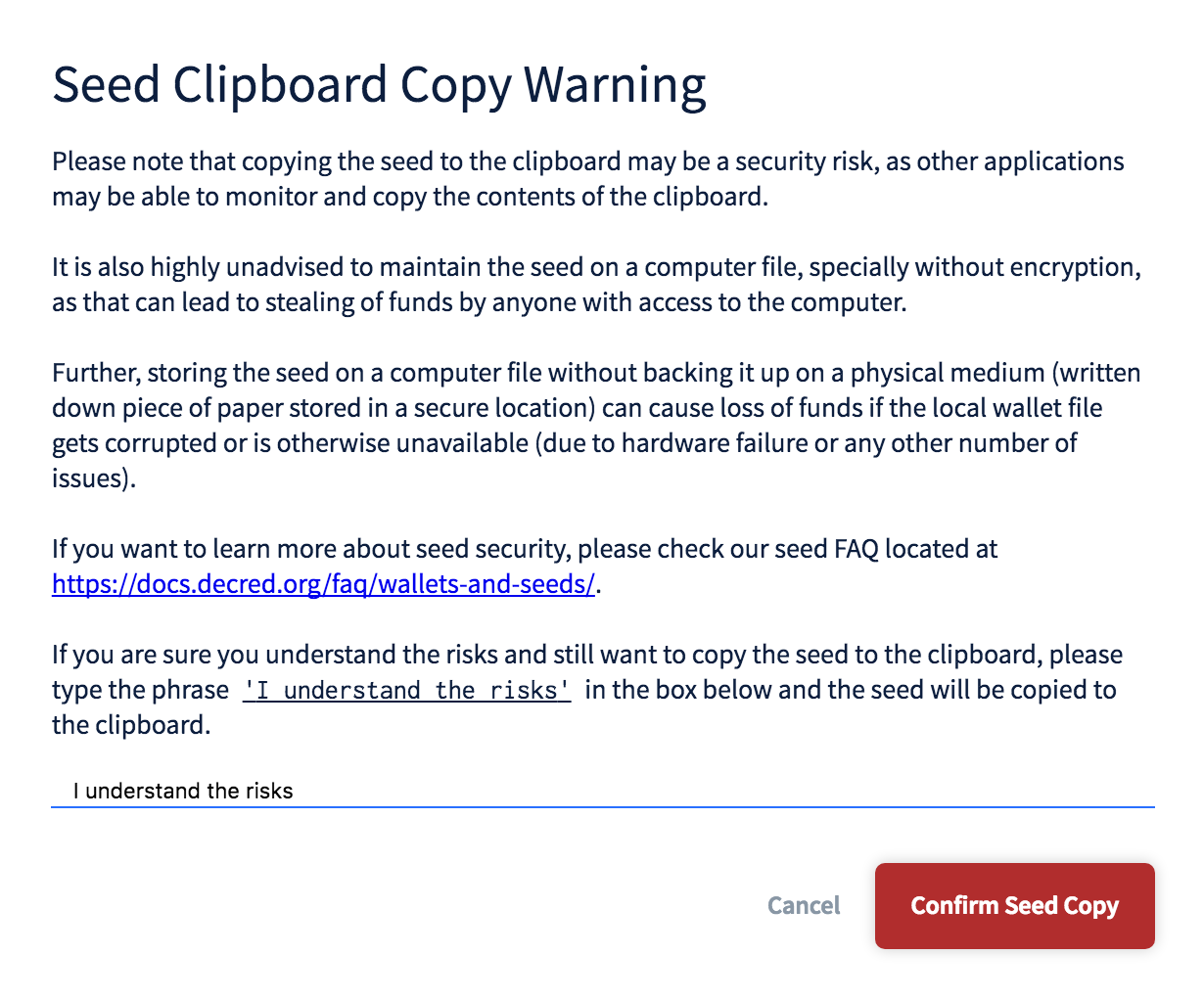 Figure 8 - The user understands the risk of copying the seed to the clipboard